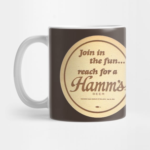 Join the Fun! Reach for a Hamm's Beer by Eugene and Jonnie Tee's